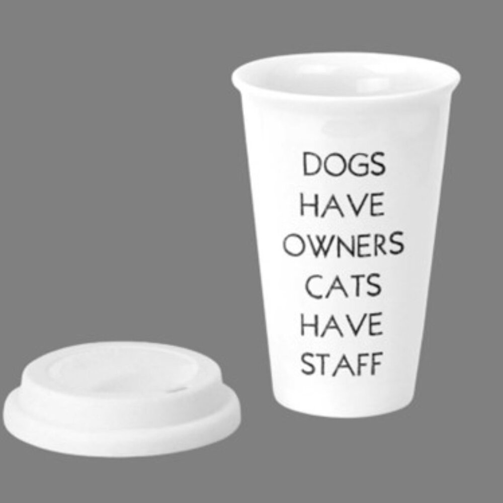 Dogs Have Owners Cats Have Staff Tumbler